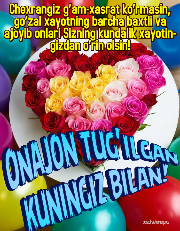 Onajonim tug'ilgan kuningiz bilan tabrik